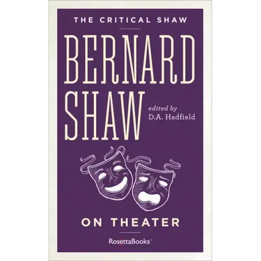 Bernard Shaw on Theater