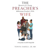 The Memoirs of a Young Preacher's Millennium Preacher's Wife