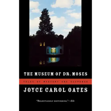 The Museum of Dr. Moses: Tales of Mystery and Suspense