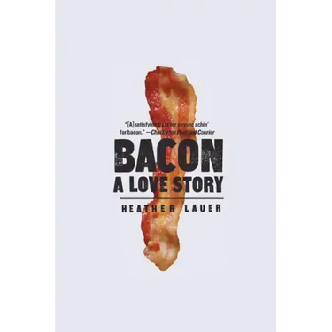 Bacon: A Love Story