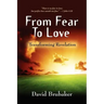 From Fear to Love: Transforming Revelation