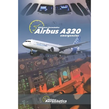 Airbus A320: Emergencies