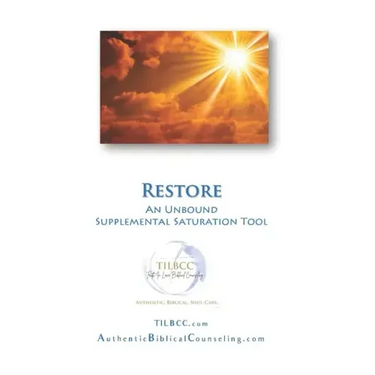 Restore: Supplemental Saturation Tool for Unbound: Growing Ever-Freer in Christ