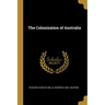 The Colonization of Australia