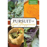 Pursuit of Gut Happiness: A Scientific and Simple Guide to Use Probiotics, Herbs and Spices to Achieve Optimal Gut Health