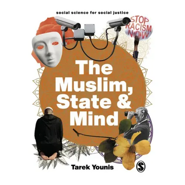 The Muslim, State and Mind: Psychology in Times of Islamophobia