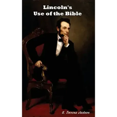 Lincoln's Use of the Bible