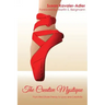 The Creative Mystique: From Red Shoe Frenzy to Love and Creativity