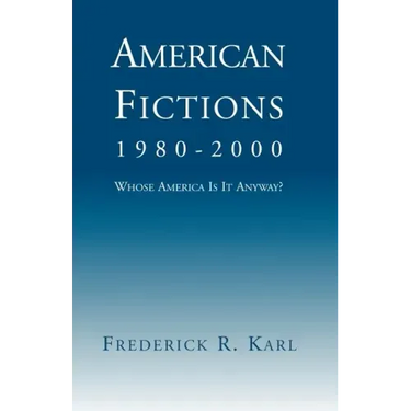 American Fictions, 1980-2000: Whose America Is It Anyway?