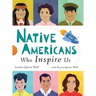 Native Americans Who Inspire Us