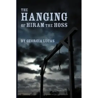 The Hanging of Hiram the Hoss