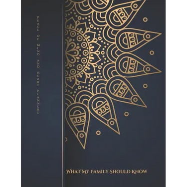 What My Family Should Know: Comprehensive Estate Planner Will Planning Workbook Final Wishes Organizer, 8.5x11