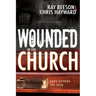 Wounded in the Church: Hope Beyond the Pain