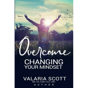 Overcome "Changing Your Mindset"