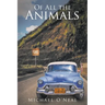 Of All the Animals