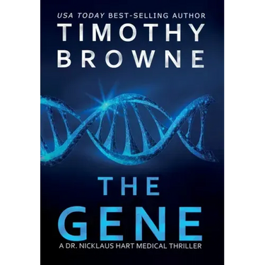 The Gene: A Medical Thriller