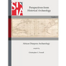 African Diaspora Archaeology: Perspectives from Historical Archaeology