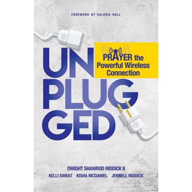Unplugged: Prayer The Powerful Wireless Connection