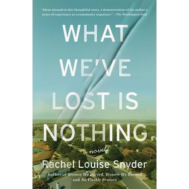 What We've Lost Is Nothing