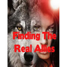 Finding The Real Allies: Paranormal Werewolf Romance Action Adventure