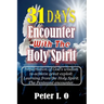 31 Days Encounter With The Holy Spirit: Impartation of God's wisdom to achieve great exploit. Learning from the Holy Spirit.