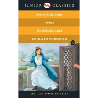 Junior Classic - Book 10 (Anne of Green Gables, Ivanhoe, The Enchanted Castle, The Hound of the Baskervilles) (Junior Classics)