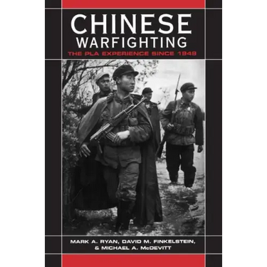 Chinese Warfighting: The PLA Experience Since 1949