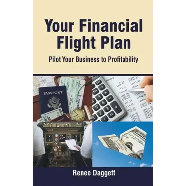 Your Financial Flight Plan: Pilot Your Business to Profitability