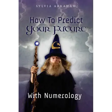 How To Predict Your Future With Numerology