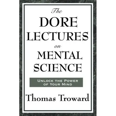 The Dore Lectures on Mental Science