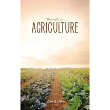 Counsels on Agriculture