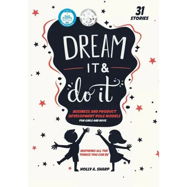 Dream It and Do It (Volume 3) Business and Product Developer Role Models