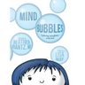 Mind Bubbles: Exploring mindfulness with kids