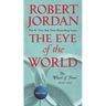 The Eye of the World: Book One of the Wheel of Time