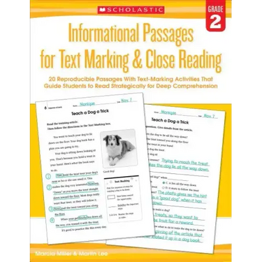 Informational Passages for Text Marking & Close Reading: Grade 2: 20 Reproducible Passages with Text-Marking Activities That Guide Students to Read St
