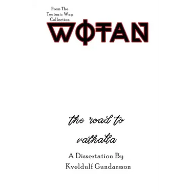 The Teutonic Way: Wotan