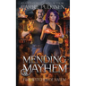 Mending Mayhem
