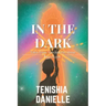 In The Dark: Tales from Narcissistic Abuse Survivors