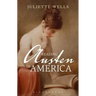 Reading Austen in America