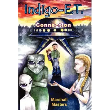Indigo-E. T. Connection: The Future of Indigo Children and Planet X
