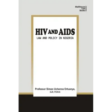 HIV and AIDS: Law and Policy in Nigeria