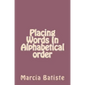 Placing Words In Alphabetical order