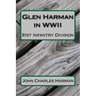 Glen Harman in WWII 81st Infantry Division: 81st Infantry Division