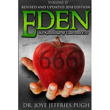 Eden: The Knowledge Of Good and Evil 666 Volume 2