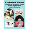 Windowsill Whimsy, Gardening & Horticultural Therapy Projects for Small Spaces