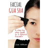Facial Gua Sha: A Step-by-step Guide to a Natural Facelift