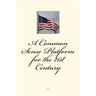 A Common-Sense Platform for the 21st Century