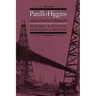 Pattillo Higgins and the Search for Texas Oil