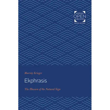 Ekphrasis: The Illusion of the Natural Sign