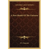 A New Model of the Universe